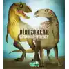 Dinozorlar Hakkında Her Şey