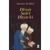 Divan Şairi Diyor ki