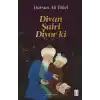 Divan Şairi Diyor ki