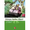 Doğadostu Kardeşler 07 - Dünya Nefes Alsın!