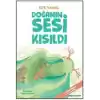 Doğanın Sesi Kısıldı