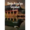 Doğu Asyaya Seyahat