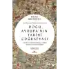 Doğu Avrupanın Tarihi Coğrafyası