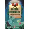 Doktor Dinozorla Ateşe Yolculuk - Keşiflerle Dünya Tarihi