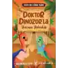 Doktor Dinozorla Yazıya Yolculuk - Keşiflerle Dünya Tarihi 2