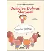 Domates Dolması Meryem!