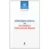 Dönüşen Dünya ve Dayanıklı Toplumun İnşası