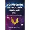 Dönüşümün Astrolojik Kodları 2023 Farkındalığın İçin Harekete Geç