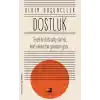 Dostluk - Derin Düşünceler