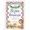 Dostluk ve Arkadaşlık