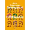 Dostoyeski’nin Hatıraları