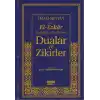 Dualar ve Zikirler (17x24) / El-Ezkar Resullahın Dilinden  (İthal Kağıt)