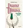 Duanız Olmasa...