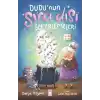 Dudu’nun Sıra Dışı Şekerlemeleri