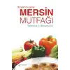 Dünden Bugüne Mersin Mutfağı