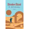 Dünden Güzel