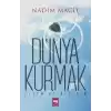 Dünya Kurmak  Eylem ve Değişim
