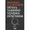 Dünya Tarihini Yeniden Düşünmek
