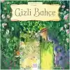 Dünyaca Ünlü Eserler - Gizli Bahçe