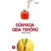 Dünyada Gıda Terörü