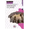 Dünyamızın İlk Şafağı / Çatalhöyük Öyküleri 1