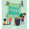 Dünyamızın İyiliği İçin Doğayı Koru