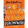 Dünyanın En Berbat Öğretmenleri