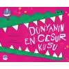 Dünyanın En Cesur Kuşu