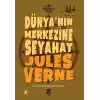 Dünya’nın Merkezine Seyahat