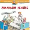 Dünyayı Öğreniyorum - Arkadaşım Hemşire