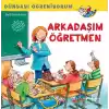 Dünyayı Öğreniyorum - Arkadaşım Öğretmen