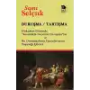 Duruşma - Tartışma