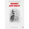 Duruşunu Bozmayan Adam Mehmet Akif Ersoy