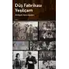Düş Fabrikası Yeşilçam