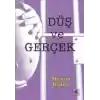 Düş ve Gerçek