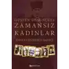 Düşten Düşünceye Zamansız Kadınlar