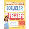 Düşün Bakalım! Çocuklar İçin Felsefe
