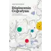 Düşüncenin Coğrafyası - Toplum, Tarih ve Kültürden Soyutlanma