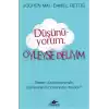 Düşünüyorum Öyleyse Deliyim