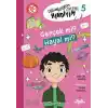 Düşünüyorum Öyleyse Hindiyim 5 - Gerçek mi? Hayal mi?