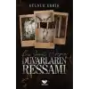 Duvarların Ressamı