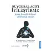 Duygusal Acıyı İyileştirme
