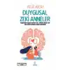 Duygusal Zeki Anneler