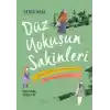 Düz Yokuşun Sakinleri