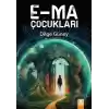 E-ma Çocukları