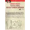 Ece ile Arda Hititlerin İzinde