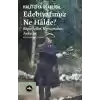 Edebiyatımız Ne Halde?