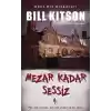 Eden Evi Gizemleri - Mezar Kadar Sessiz