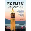 Egemen Üniversite  Amerika’da Yükseköğretim Sistemi ve Türkiye için Reform Önerileri