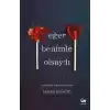 Eğer Benimle Olsaydı